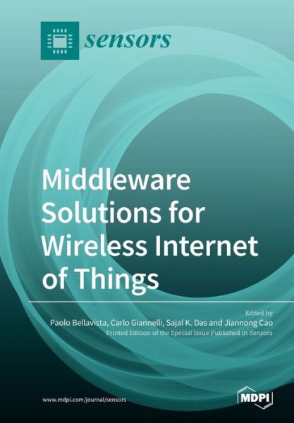 Cover for Paolo Bellavista · Middleware Solutions for Wireless Internet of Things (Paperback Book) (2019)