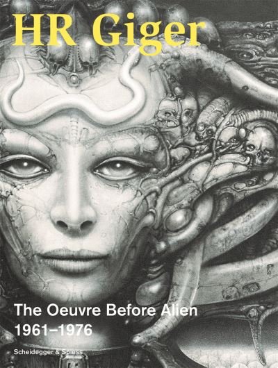 Cover for HR Giger: The Oeuvre Before Alien 1961–1976 (Taschenbuch) (2024)