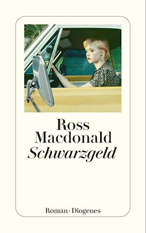 Schwarzgeld - Ross Macdonald - Książki - Diogenes - 9783257247367 - 26 czerwca 2024