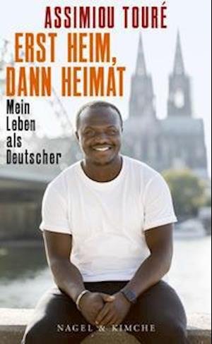 Cover for Assimiou Touré · Erst Heim, dann Heimat (Hardcover Book) (2021)
