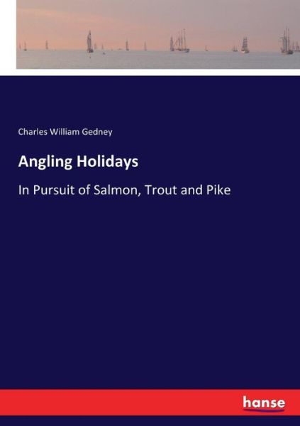 Cover for Gedney · Angling Holidays (Book) (2017)