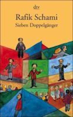 Cover for Rafik Schami · Dtv Tb.12936 Schami.sieben Doppelgänger (Book)