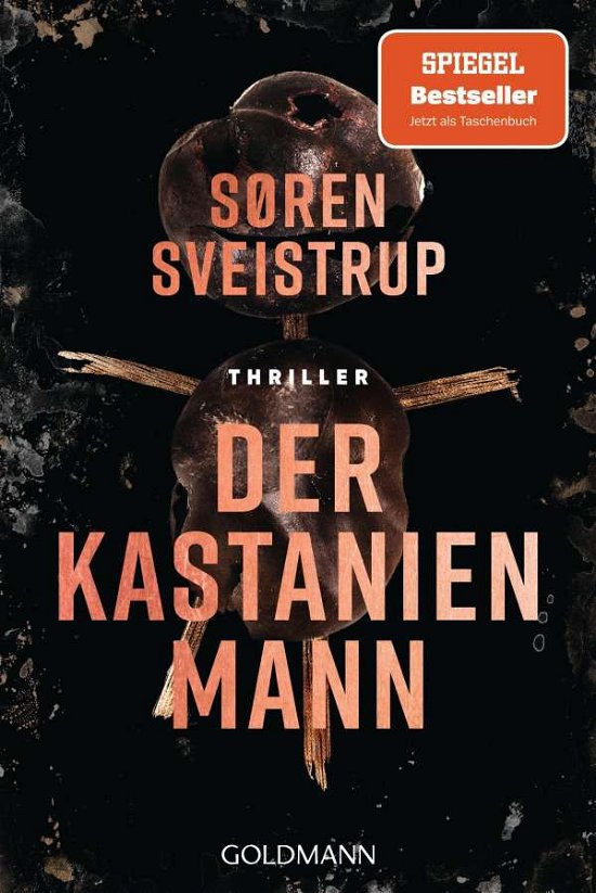 Der Kastanienmann - Søren Sveistrup - Boeken - Goldmann TB - 9783442492367 - 18 oktober 2021