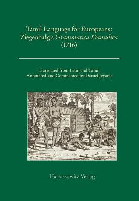 Cover for Rachel Harrington · Tamil Language for Europeans. Ziegenbalg's 'grammatica Damulica (1716) (Dokumente Zur Aussereuropaischen Christentumsgeschichte) (Paperback Book) (2010)