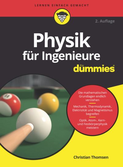 Cover for Thomsen, Christian (Technical University of Berlin, Germany) · Physik fur Ingenieure fur Dummies - Fur Dummies (Paperback Book) [2. Auflage edition] (2018)