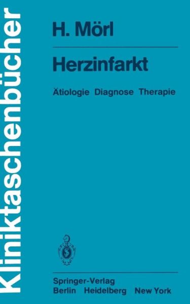 Cover for H. Morl · Herzinfarkt - Kliniktaschenbucher (Paperback Book) [German edition] (1981)