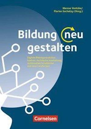 Bildung neu gestalten - Arendt - Books -  - 9783589166367 - 