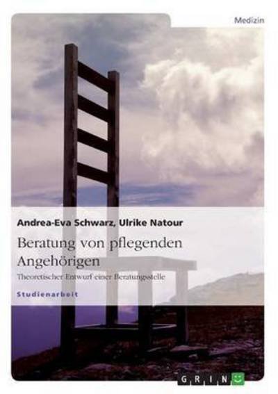 Cover for Schwarz · Beratung von pflegenden Angehör (Book) [German edition] (2007)