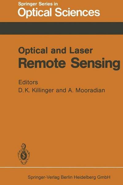 Cover for D K Killinger · Optical and Laser Remote Sensing - Springer Series in Optical Sciences (Paperback Book) [Softcover reprint of the original 1st ed. 1983 edition] (2013)
