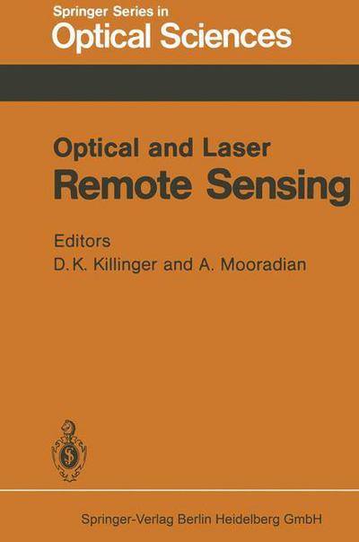 Optical and Laser Remote Sensing - Springer Series in Optical Sciences - D K Killinger - Bøker - Springer-Verlag Berlin and Heidelberg Gm - 9783662157367 - 3. oktober 2013