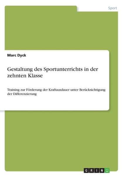 Cover for Dyck · Gestaltung des Sportunterrichts in (Book)