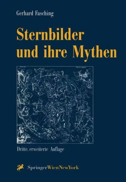 Cover for Gerhard Fasching · Sternbilder Und Ihre Mythen (Paperback Book) [3rd 3. Aufl. 1998. Softcover Reprint of the Origin edition] (2012)