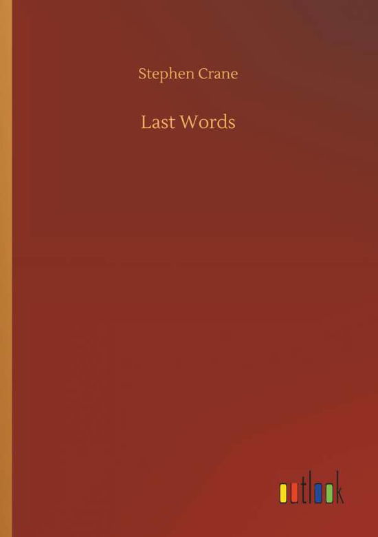 Last Words - Crane - Książki -  - 9783734034367 - 20 września 2018