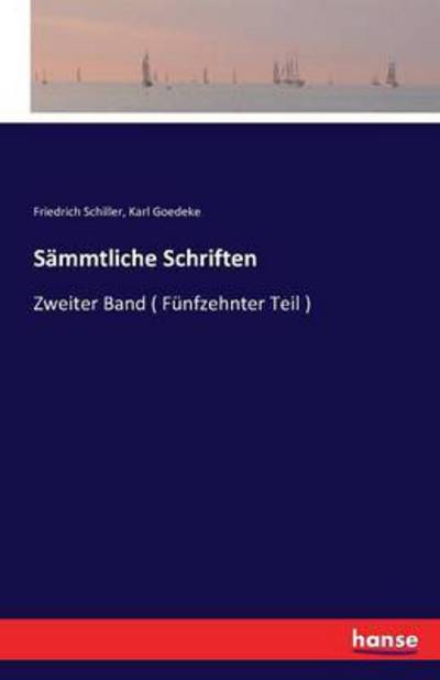 Cover for Schiller · Sämmtliche Schriften (Book) (2016)