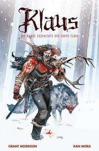 Cover for Grant Morrison · Klaus: Die wahre Geschichte von Santa Claus (Neuausgabe) (Innbunden bok) (2021)