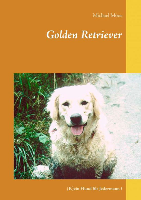 Cover for Moos · Golden Retriever (Book)