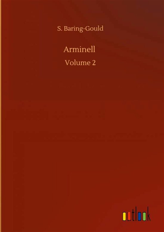 Cover for S Baring-Gould · Arminell: Volume 2 (Hardcover Book) (2020)
