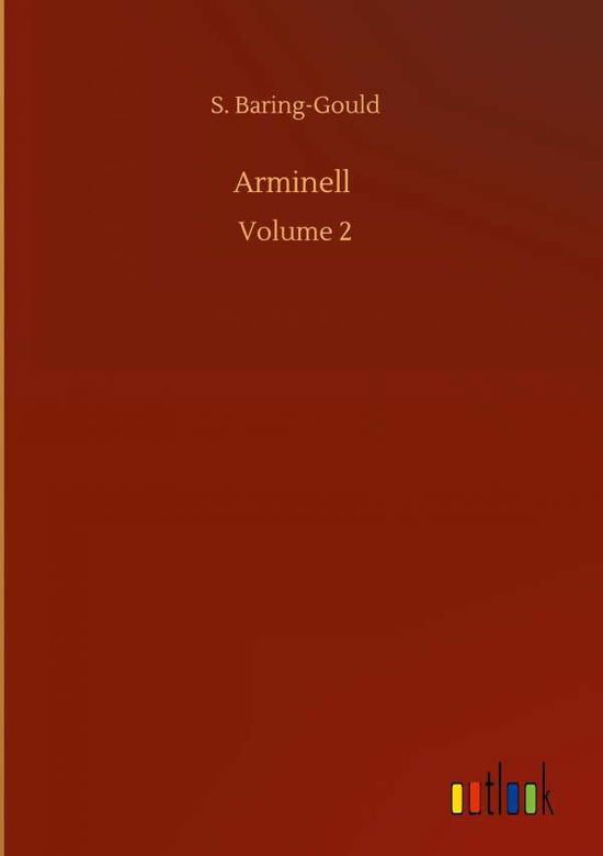 Cover for S Baring-Gould · Arminell: Volume 2 (Hardcover Book) (2020)