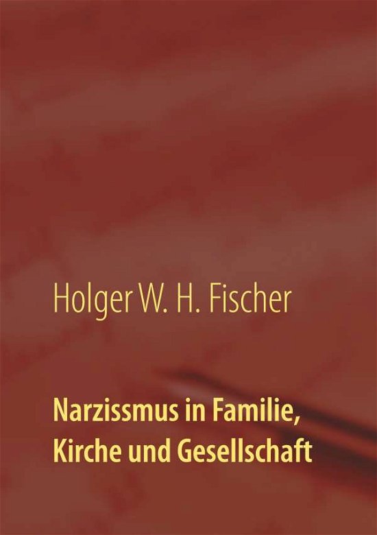 Cover for Fischer · Narzissmus in Familie, Kirche u (N/A)