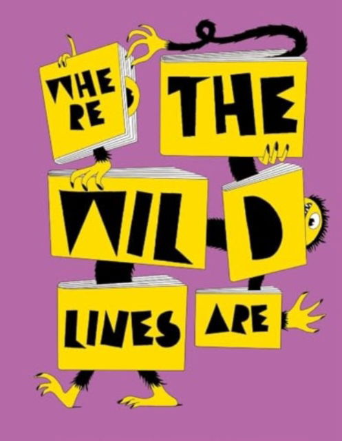 Cover for Die Neue Sammlung – The Design Museum · Where the Wild Lines Are: Illustrated Children's books from the collection of Die Neue Sammlung (Hardcover Book) (2025)