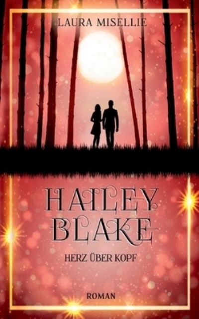 Cover for Laura Misellie · Hailey Blake (Paperback Book) (2021)