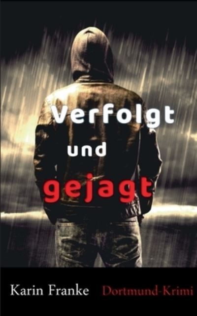 Cover for Karin Franke · Verfolgt und gejagt (Paperback Book) (2021)