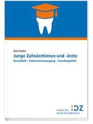 Cover for Nele Kettler · Junge Zahnärztinnen und -ärzte (Paperback Book) (2021)