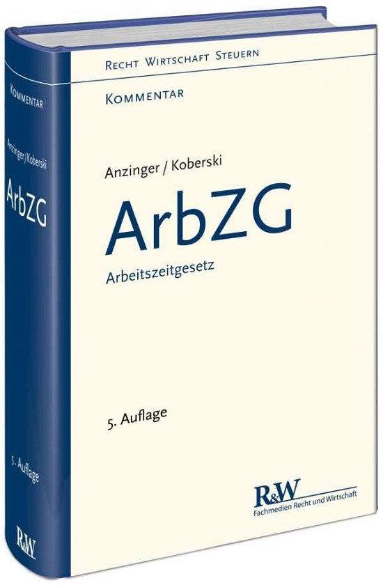 Cover for Anzinger · Arbeitszeitgesetz,Kommentar (Book)