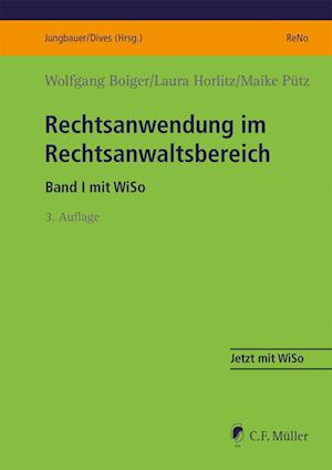 Rechtsanwendung im Rechtsanwaltsbereich - Wolfgang Boiger - Books - Müller C.F. - 9783811407367 - February 24, 2022