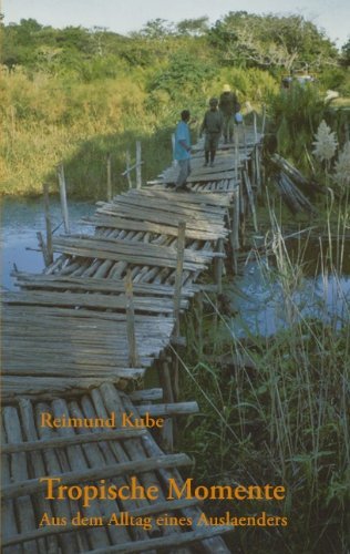 Cover for Reimund Kube · Tropische Momente (Taschenbuch) [German edition] (2005)