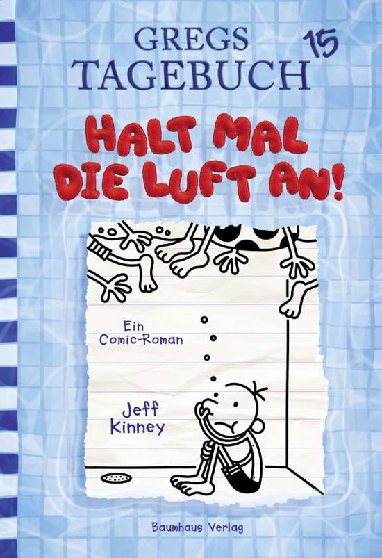 Halt mal die Luft an! - Jeff Kinney - Kirjat - Baumhaus Verlag GmbH - 9783833906367 - maanantai 16. marraskuuta 2020