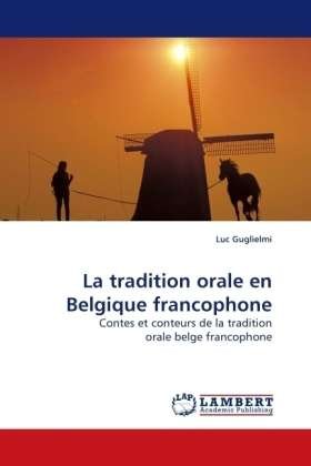 Cover for Guglielmi · La tradition orale en Belgiqu (Book)