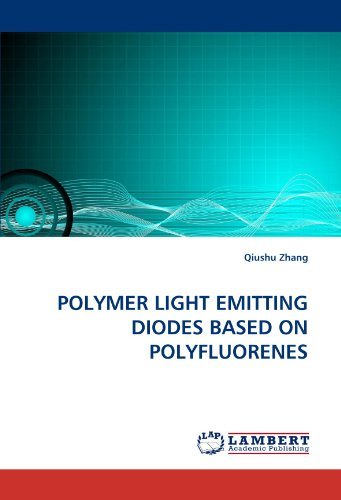Cover for Qiushu Zhang · Polymer Light Emitting Diodes Based on Polyfluorenes (Paperback Bog) (2010)