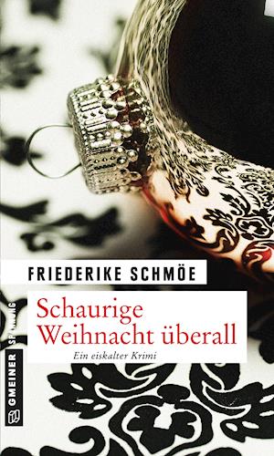 Cover for Friederike Schmöe · Schaurige Weihnacht überall (Taschenbuch) (2019)