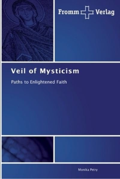 Cover for Monika Petry · Veil of Mysticism (Pocketbok) (2011)