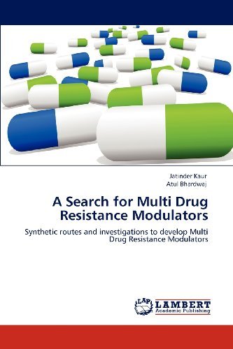 Cover for Atul Bhardwaj · A Search for Multi Drug Resistance Modulators: Synthetic Routes and Investigations to Develop Multi Drug Resistance Modulators (Paperback Bog) (2012)