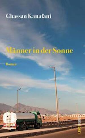 Cover for Ghassan Kanafani · Männer in der Sonne (Buch) (2023)