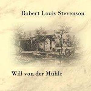 Cover for Stevenson · Will von der Mühle (Book)