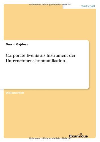 Cover for Dawid Gajdosz · Corporate Events Als Instrument Der Unternehmenskommunikation. (Paperback Bog) [German edition] (2012)