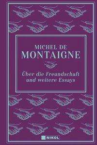 Cover for Montaigne · Über die Freundschaft und wei (Book)