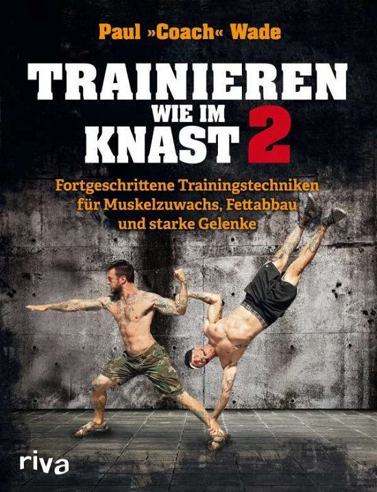 Cover for Wade · Trainieren wie im Knast.2 (Bog)