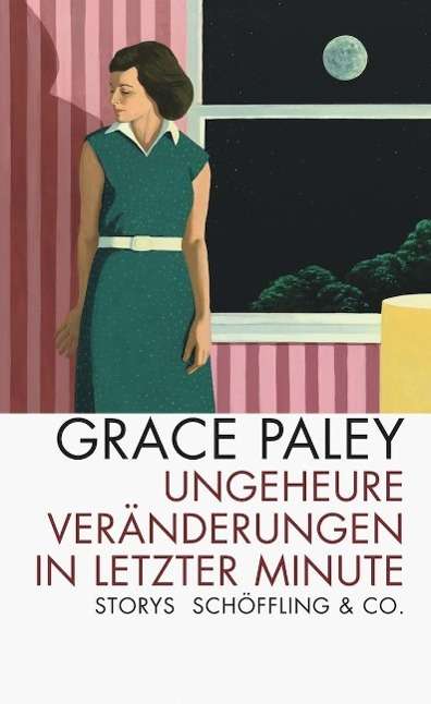 Cover for Grace Paley · Ungeheure VerÃ¤nderungen In Letzter Minute (Book)