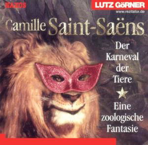 Cover for Lutz Görner · GÖRNER: Der Karneval der Tiere (CD) (2003)