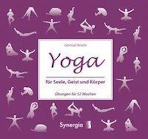 Yoga für Seele, Geist und Körpe - Hirschi - Książki -  - 9783906873367 - 