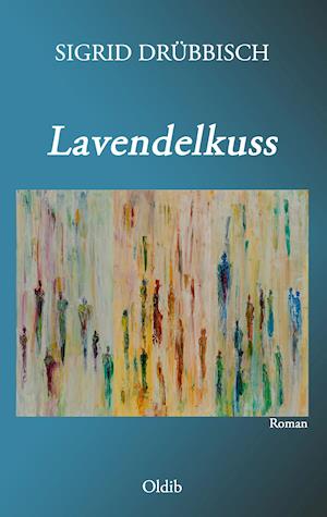 Cover for Sigrid Drübbisch · Lavendelkuss (Paperback Book) (2014)