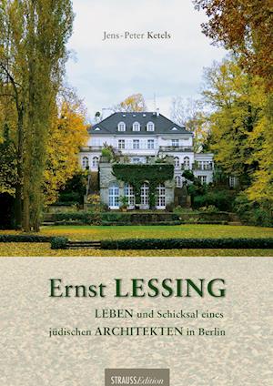 Cover for Jens-Peter Ketels · Ernst Lessing (Book) (2023)