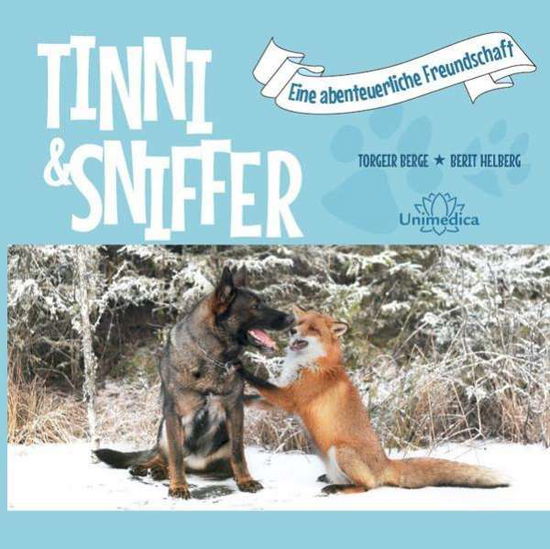 Tinni & Sniffer - Berge - Books -  - 9783944125367 - 