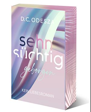 Cover for D.C. Odesza · Sehnsüchtig Geborgen (Book) (2024)