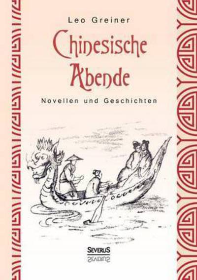 Cover for Leo Greiner · Chinesische Abende: Novellen und Geschichten (Paperback Book) (2016)