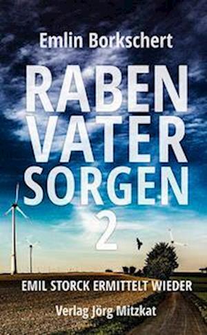 Rabenvatersorgen 2 - Emlin Borkschert - Książki - Mitzkat, Jörg - 9783959541367 - 5 maja 2023